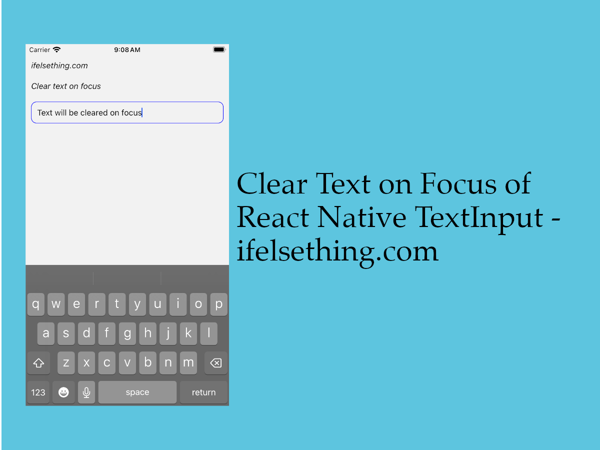 Clear Text on Focus in React Native TextInput