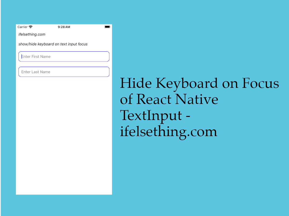 Hide Keyboard on Focus of React Native TextInput