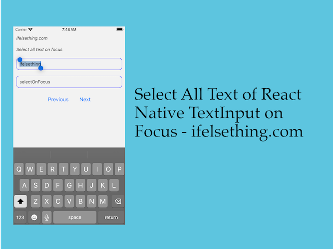 Select All Text of React Native Text Input on Focus