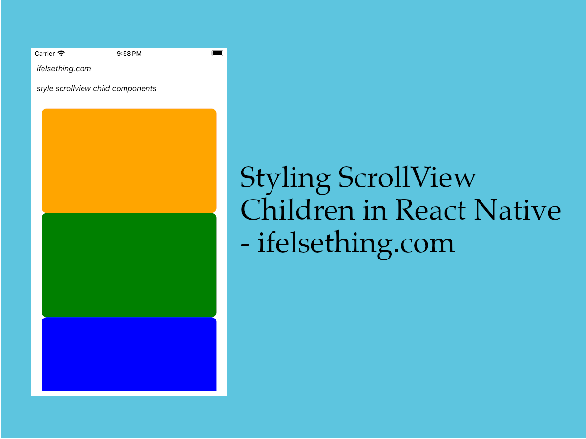 Styling ScrollView Children React Native